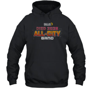 2025 Dallas ISD All-City Band Hoodie