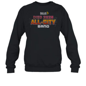 2025 Dallas ISD All-City Band Sweatshirt
