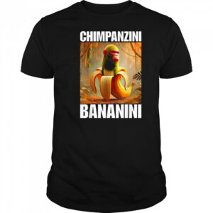 Chimpanzini Bananini Italian Brainrot Shirt
