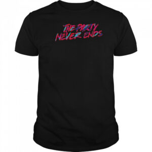 Juice Wrld the party never ends shirt