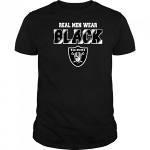 Las Vegas Raiders real men wear black shirts
