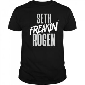 Seth Freakin’ Rogen shirt