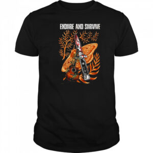 The Last Of Us Endure And Survive shirt
