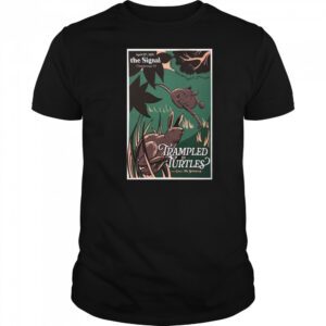 Trampled by Turtles The Signal Chattanooga TN April 25 2025 Tour t-shirt