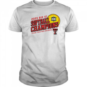 2025 Texas Tech Red Raiders Big 12 Softball Conference Tournament Champions NCAA t-shirt