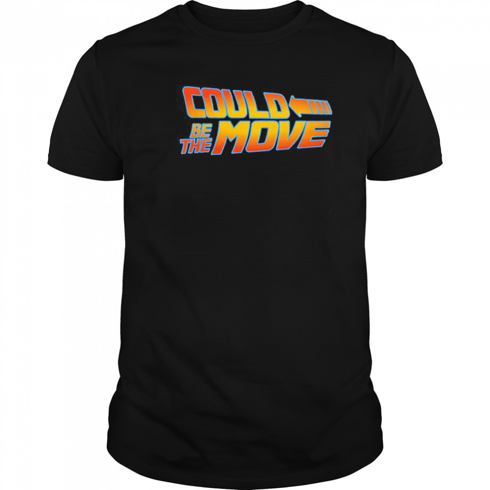 Back to the Future could be the move shirt