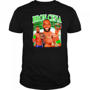 Bron Cena funny graphic shirt
