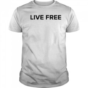 Charlie Kirk Live Free T-shirt
