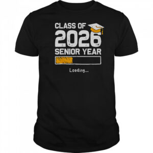Class Of 2026 Senior Year Loading T-Shirt