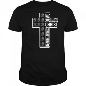 Cross I can do all things through Christ who strengthens me New York Yankees shirt