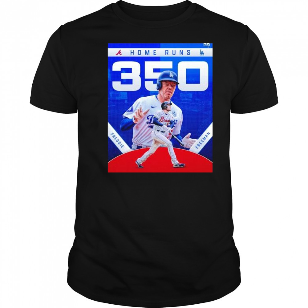 Freddie Freeman Atlanta Braves and LA Dodgers 350 home runs shirt