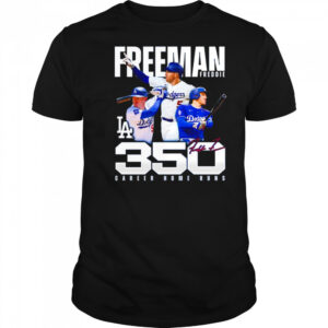 Freddie Freeman Los Angeles Dodgers 350 Career Home Runs shirt