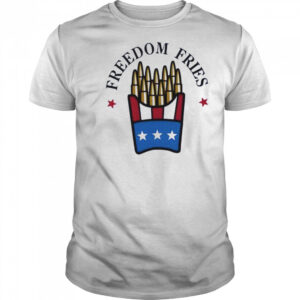 Freedom Fries 4th Of July shirt