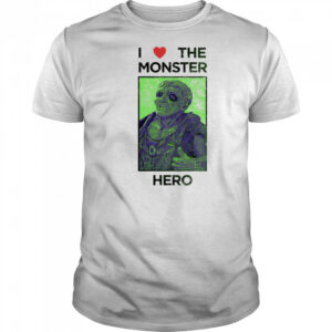 I love the monster hero shirt