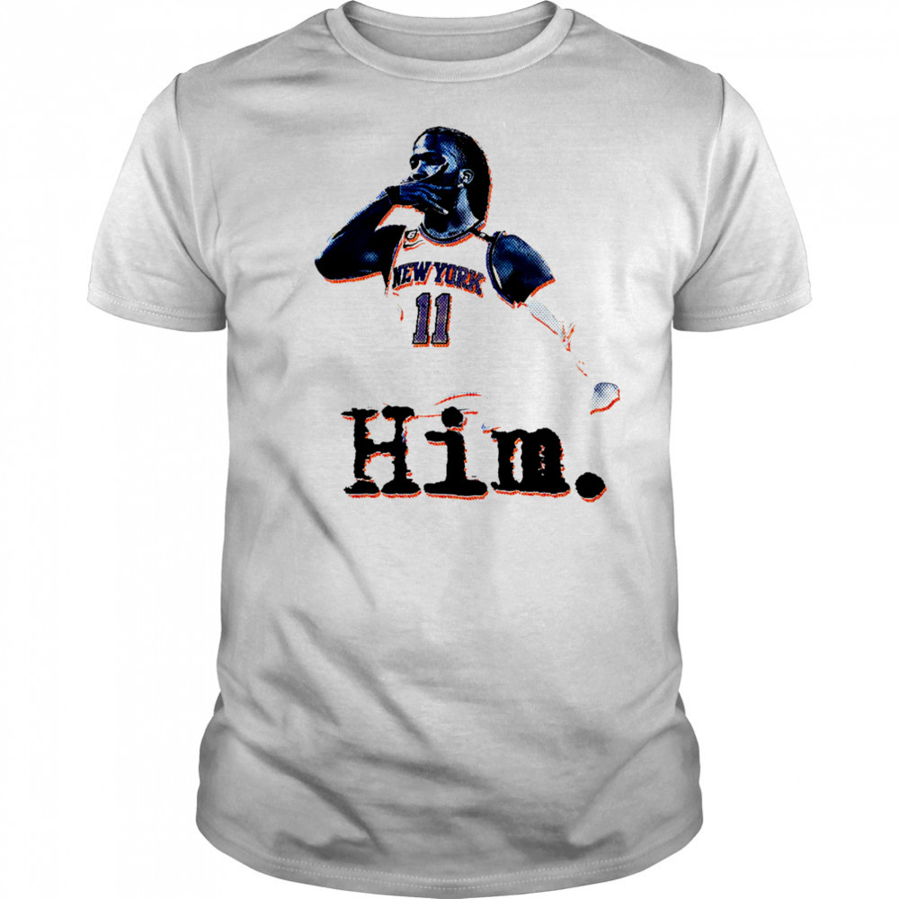 Jalen Brunson Him shirt