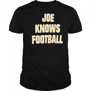 Joe knows football shirt