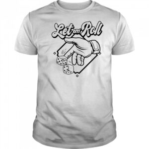 Let em’ roll cincinnatI baseball shirt