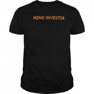 Meme Investors shirt