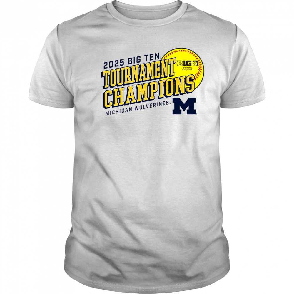 Michigan Wolverines Big Ten Softball Conference Tournament Champions NCAA 2025 t-shirt