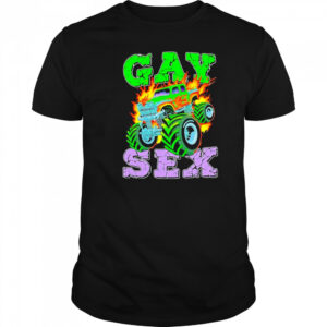 Monster truck gay sex shirt