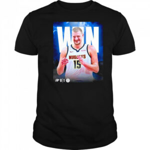 Nikola Jokic Denver Nuggets win beat the Thunder take 1 0 series shirt