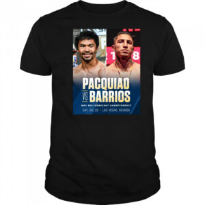Pacquiao Vs Barrios WBC Welterweight Championship Sat July 19 Las Vegas Nevada 2025 Poster t-shirt