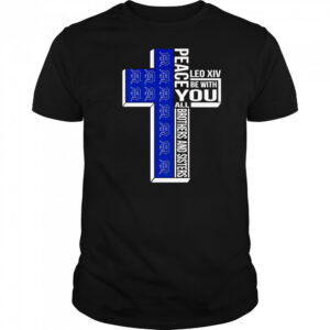Peace Leo XIV be with you all brothers and sisters Detroit Tigers shirt
