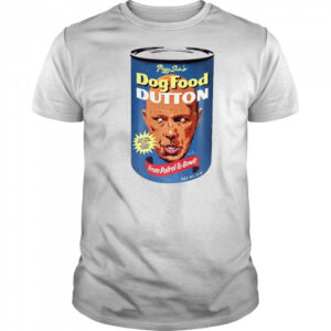 Peggy Sue’s Dog Food Dutton From Patrol To Bow 2025 t-shirt
