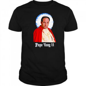 Pope tony II shirt
