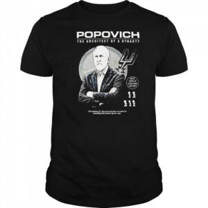 Popovich Architect of a Dynasty shirt