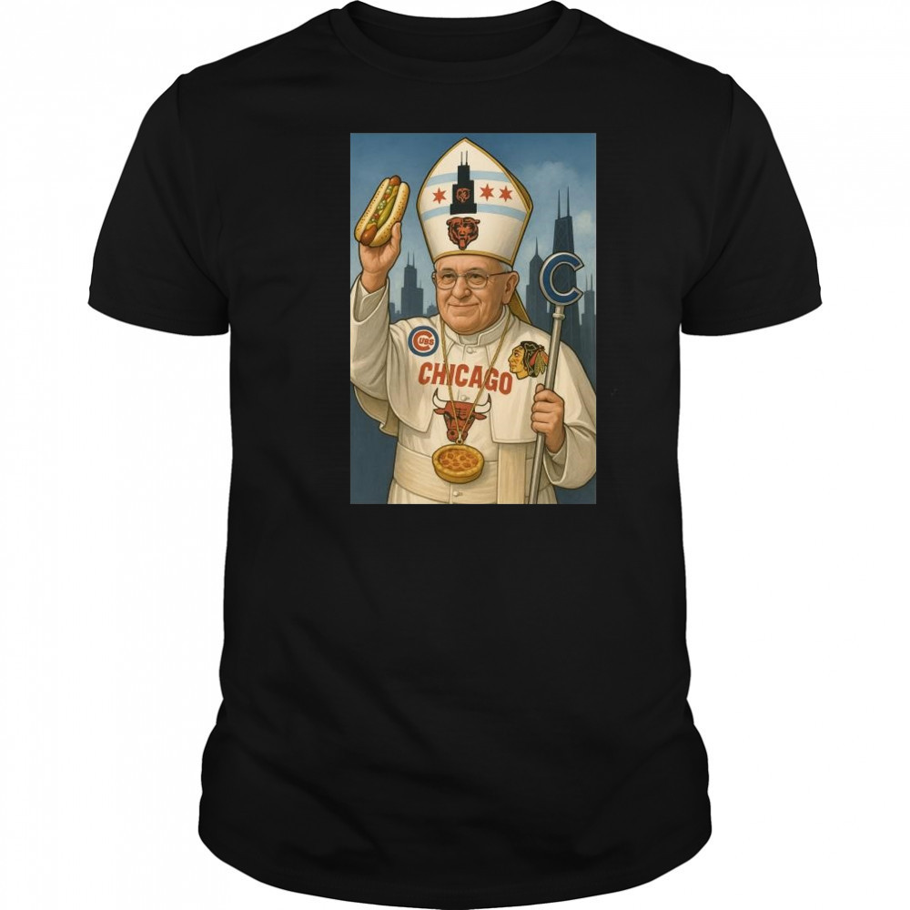 Robert Prevost Pope Leo XIV Chicago Hot Dogs 2025 t-shirt