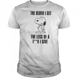 Snoopy the older I get the less of a fuck I give shirt