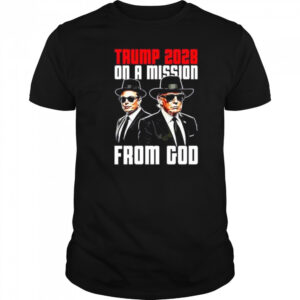 Trump 2028 on a mission from God Elon Musk and Trump shirt