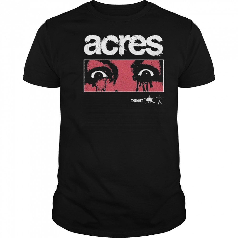 Acres The Host Eyes T-shirt