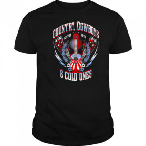 Country cowboys and cold ones shirt