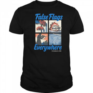 False flags everywhere shirt