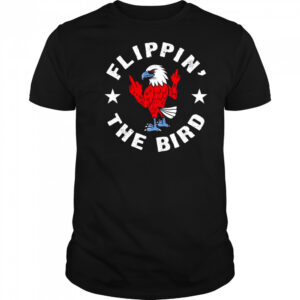 Flippin’ The Bird shirt