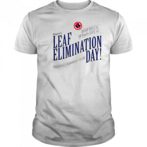 Happy Leafs Elimination Day T-Shirt