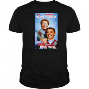 Joe Biden and Barack Obama Step Brothers 2025 shirt