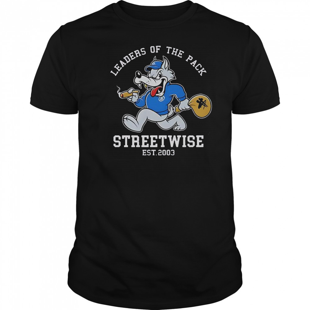 Leaders Of The Pack Streetwise Est 2003 T-Shirt