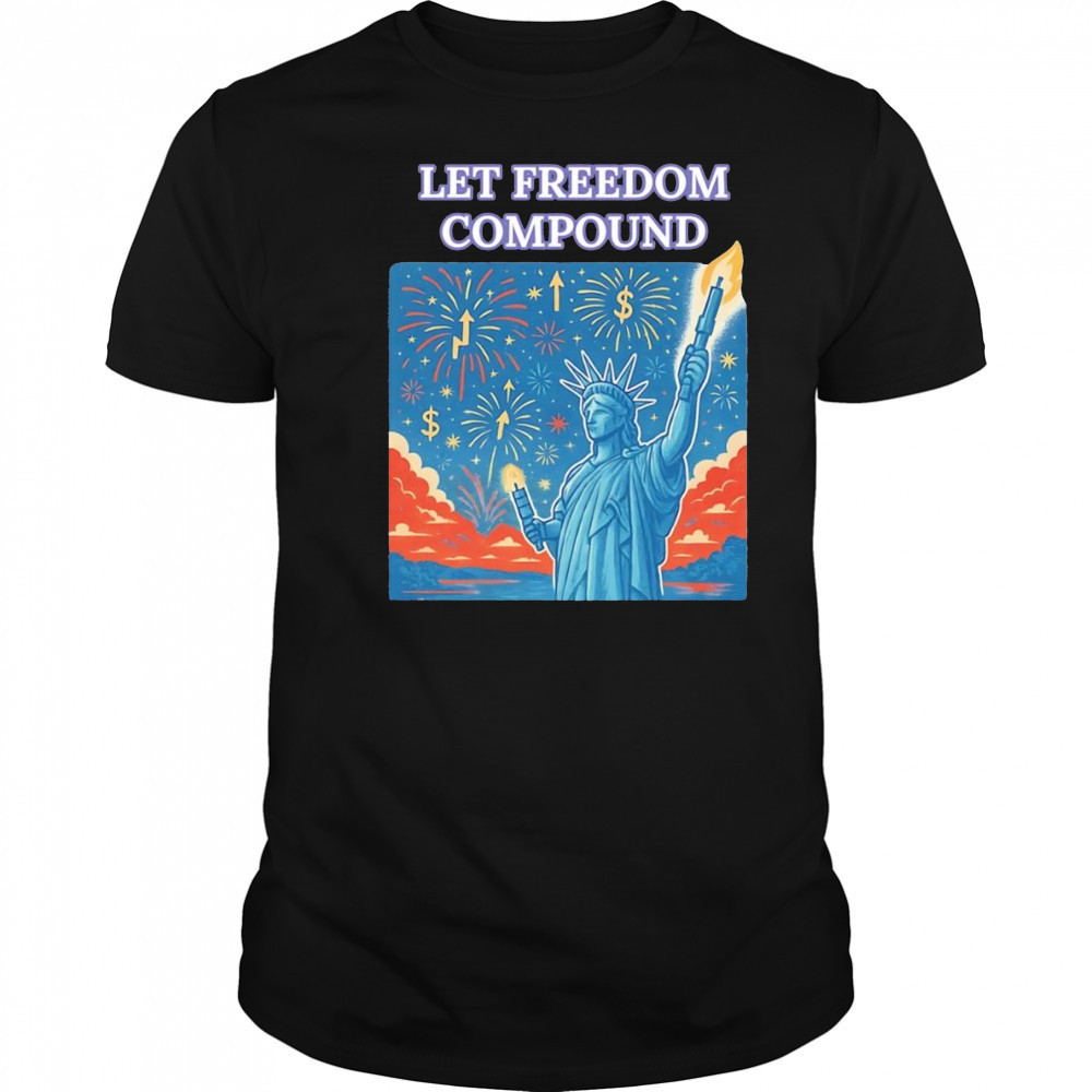 Let Freedom Compound shirt