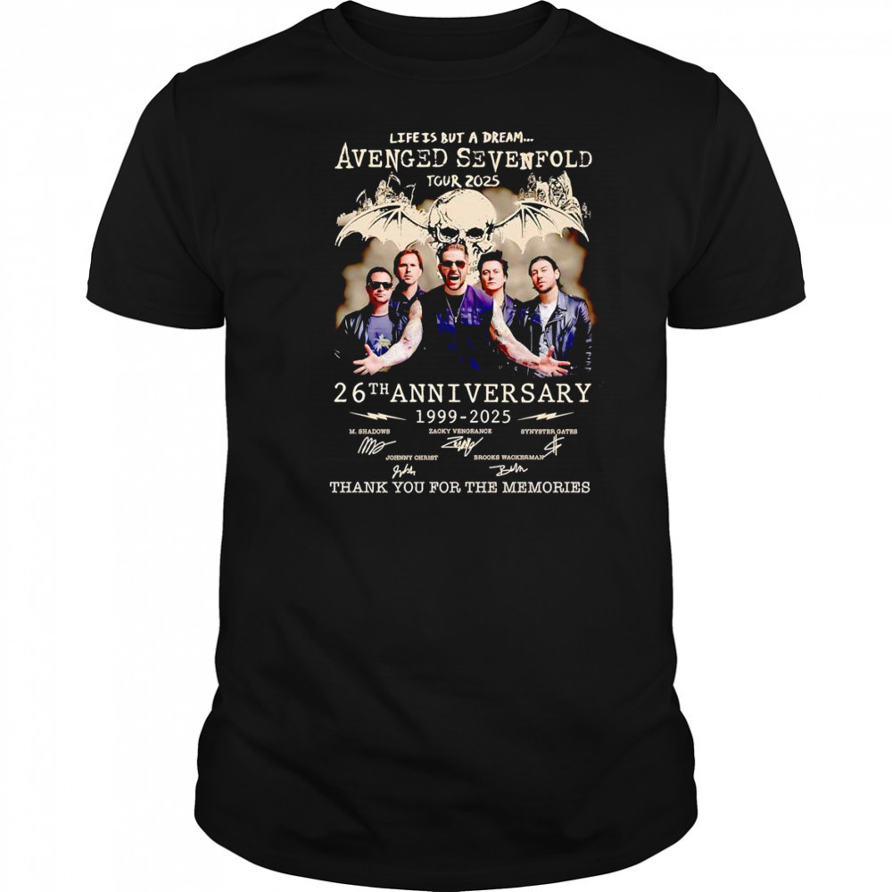 Life is but a dream Avenged Sevenfold tour 2025 26th anniversary 1999 2025 thank you for the memories shirt