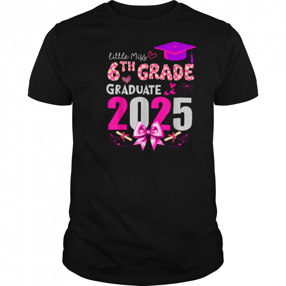 Little Miss 6th Grade Graduation 2025 Coquette Bow Kids Girl T Shirt Little Miss 6th Grade Graduation 2025 Coquette Bow Kids Girl T Shirt