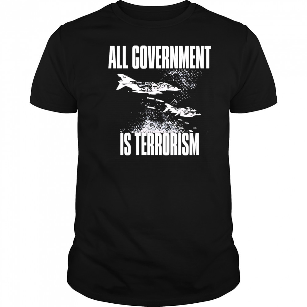 Maggot Death All Government Is Terrorism vintage shirt