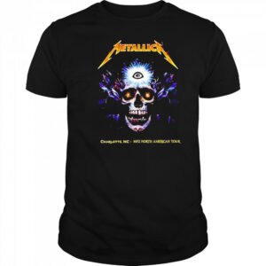 Metallica M72 Charlotte NC 2025 Bank Of America Stadium On May 31st shirt