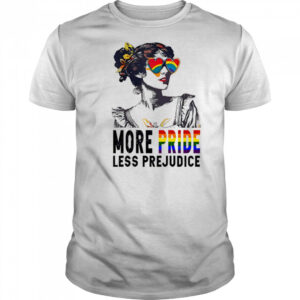 More pride less prejudice vintage shirt
