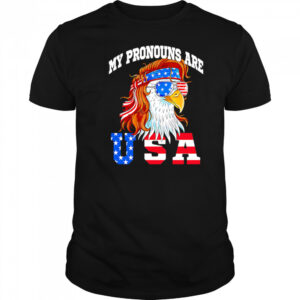 My Pronouns Are Usa shirt