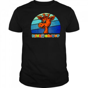 Never going to grow up giraffe retro shirt