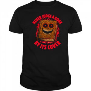 Never judge a book by its cover shirt