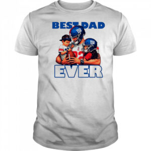 New York Giants Best Dad Ever shirt